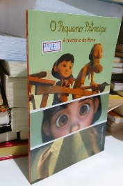 O Pequeno Principe a História do Filme