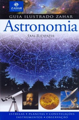 Guia Ilustrado Zahar Astronomia