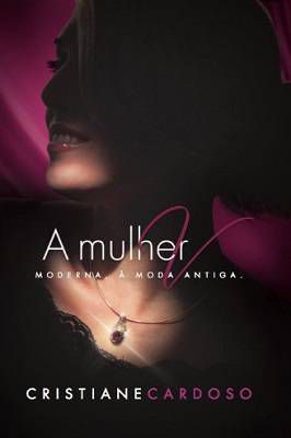 Mulher V: Moderna, à Moda Antiga