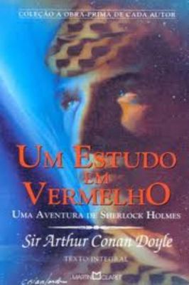 Um Estudo Em Vermelho - uma Aventura de Sherlock Holmes