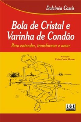 Bola de Cristal e Varinha de Condao