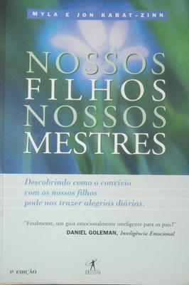 Nossos Filhos Nossos Mestres