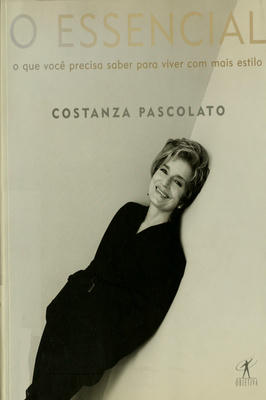 O Essencial: o Que Você Precisa para Saber Viver Com Mais Estilo