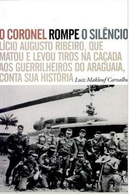 O Coronel Rompe o Silêncio