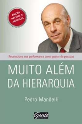 Livro Muito Alem da Hierarquia.