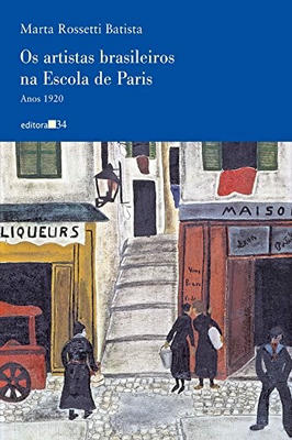 Os Artistas Brasileiros na Escola de Paris