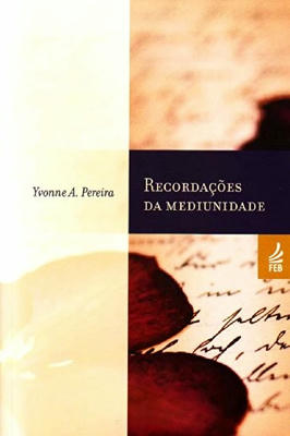 Recordações da Mediunidade