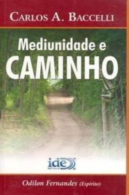 Mediunidade e Caminho