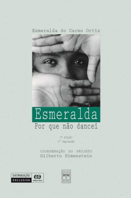 Esmeralda: por Que Não Dancei (portuguese Edition)