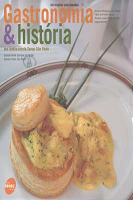 Gastronomia & História dos Hotéis-escola Senac