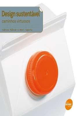 Design Sustentável - Caminhos Virtuosos