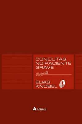 Condutas no Paciente Grave - Volume 2