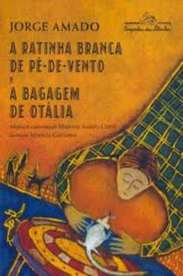 A Ratinha Branca de Pé-de-vento e a Bagagem de Otália