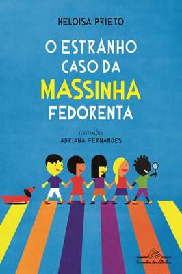 O Estranho Caso da Massinha Fedorenta