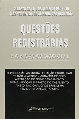 Questões Registrárias e o Novo Código Civil