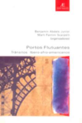Portos Flutuantes (trânsitos Ibero-afro-americana)