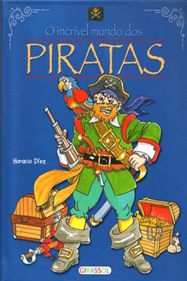 O Incrível Mundos dos Piratas