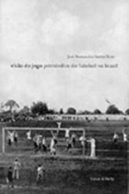 Visão do Jogo Primórdios do Futebol no Brasil
