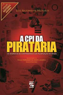 A Cpi da Pirataria