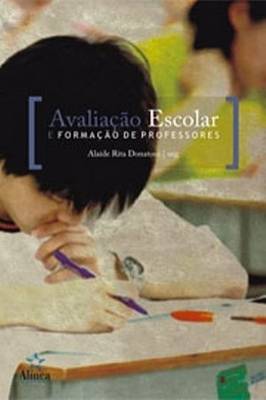 Avaliação Escolar e Formação de Professores