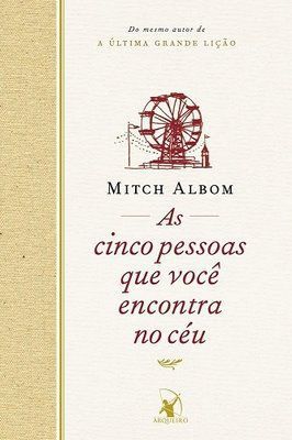 As Cinco Pessoas Que Você Encontra no Céu