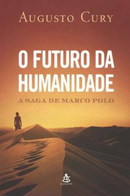 O Futuro da Humanidade