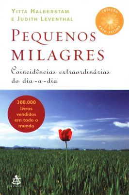 Pequenos Milagres: Coincidências Extraordinárias do Dia-a-dia