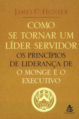 Como Se Tornar um Líder Servidor