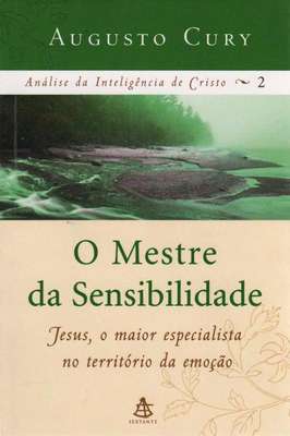 Análise da Inteligência de Cristo Vol 2: o Mestre da Sensibilidade