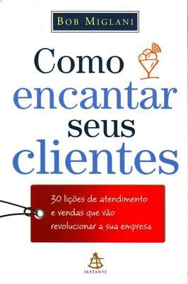 Como Encantar Seus Clientes