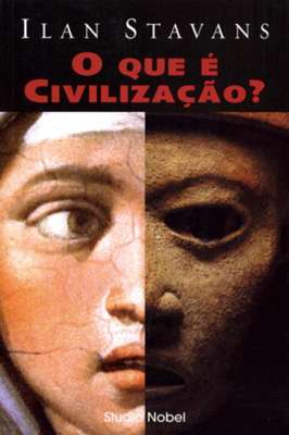 O Que é Civilização?