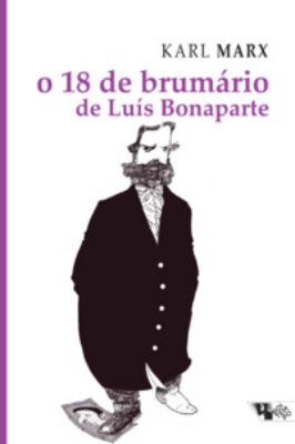 O 18 de Brumário de Luís Bonaparte