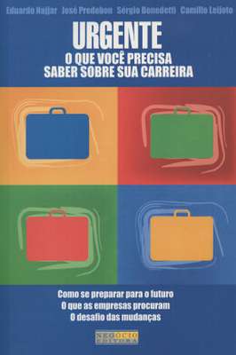 Urgente: o Que Você Precisa Saber Sobre Sua Carreira