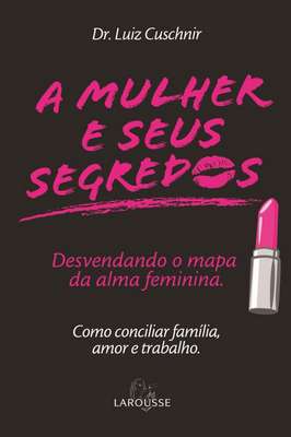 A Mulher e Seus Segredos