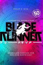 Androides Sonham com Ovelhas Eletricas?