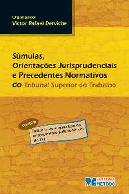 Súmulas, Orientações Jurisprudenciais e Precedente Normativos do Tst