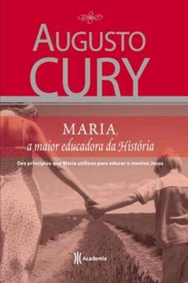 Maria a Maior Educadora da História