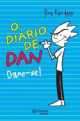 Diario de Dan: Dane-se!