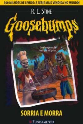 Goosebumps: Sorria e morra!