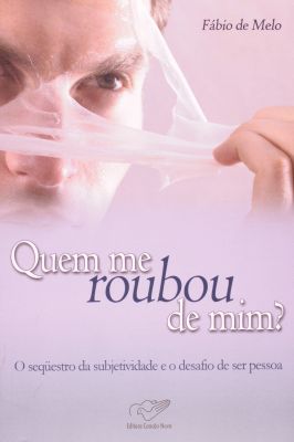 Quem Me Roubou de Mim?