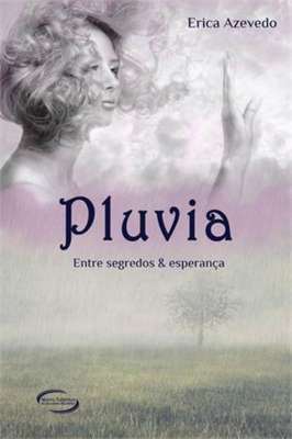 Pluvia - Entre Segredos e Esperança
