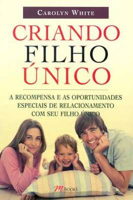 Criando Filho único
