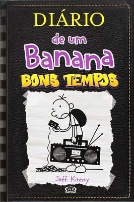 DIARIO DE UM BANANA, V.10 - BONS TEMPOS