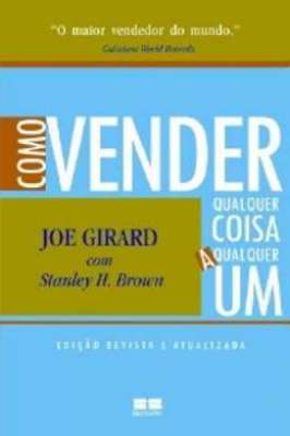 Como Vender Qualquer Coisa a Qualquer Um