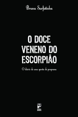 O Doce Veneno do Escorpião