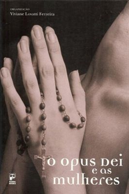 O Opus Dei e as Mulheres