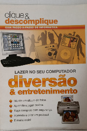 Clique & Descomplique- Lazer no seu computador Diversão & Entretenimento