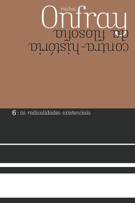 Contra-história da Filosofia, V. 6
