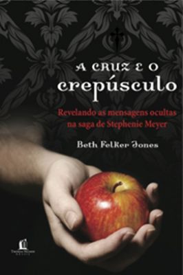 A Cruz e o Crepusculo