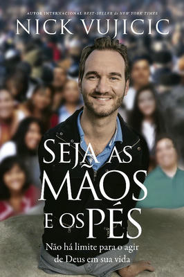 Seja as Mãos e os Pés